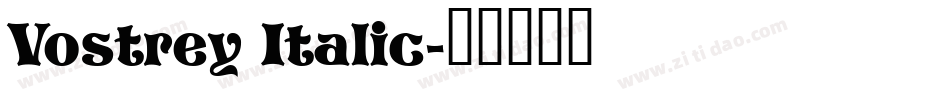 Vostrey Italic字体转换